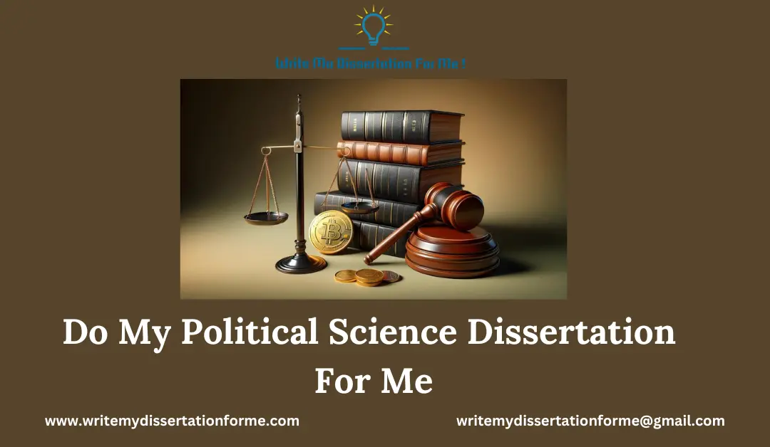 Do My Political Science Dissertation For Me