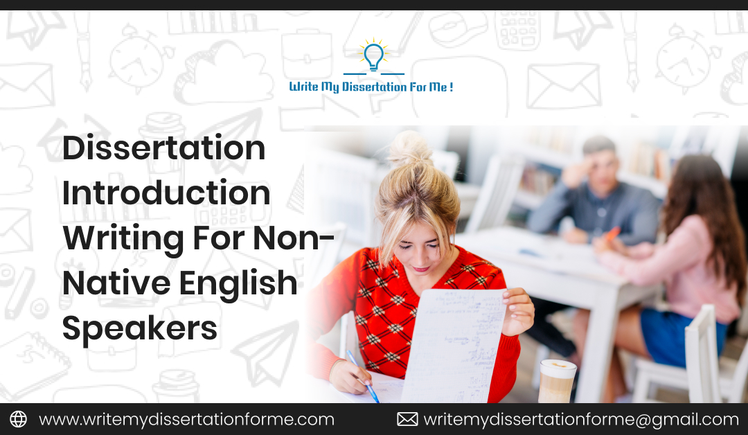 Dissertation Introduction Writing for Non-Native English Speakers