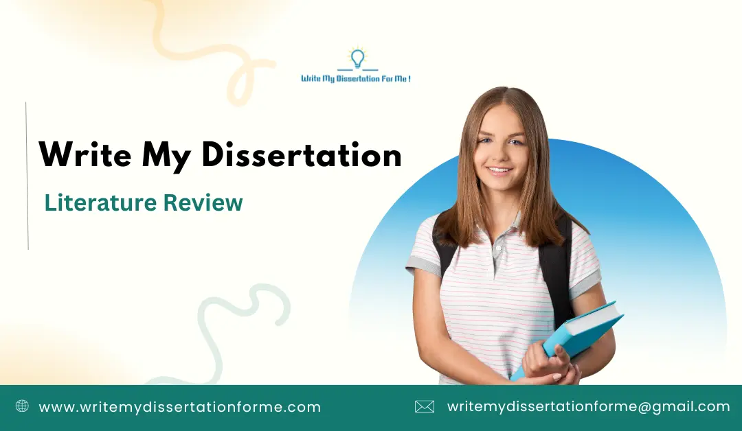 Write My Dissertation Literature Review