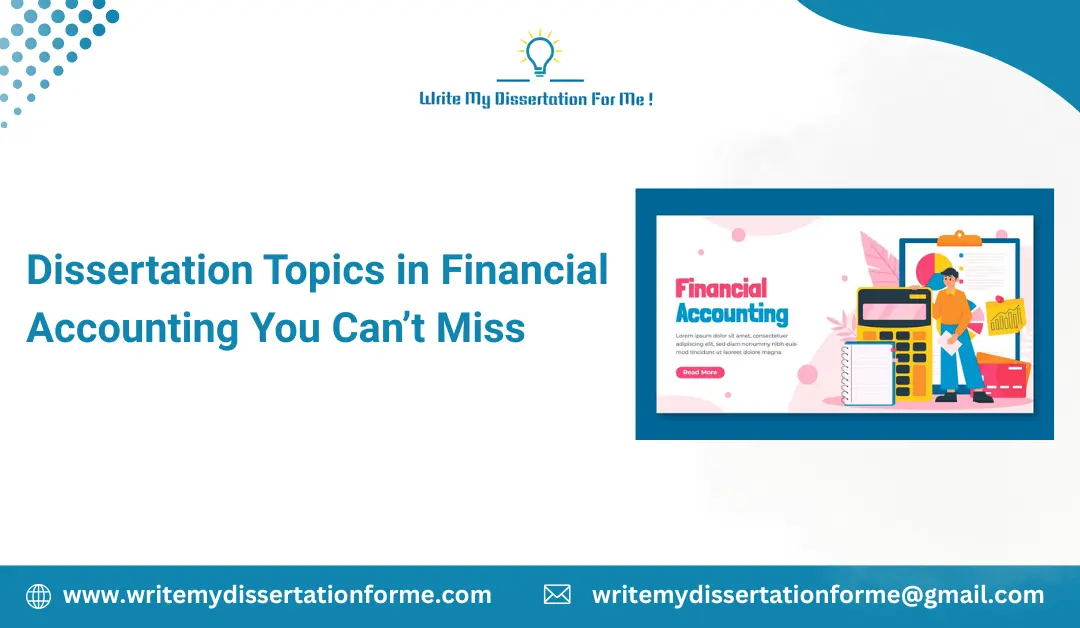 Dissertation Topics in Financial Accounting You Can’t Miss
