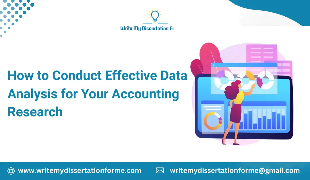 How to Conduct Effective Data Analysis for Your Accounting Research
