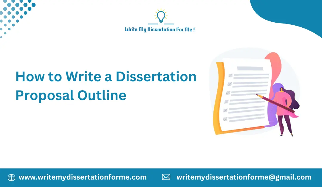 How to Write a Dissertation Proposal Outline