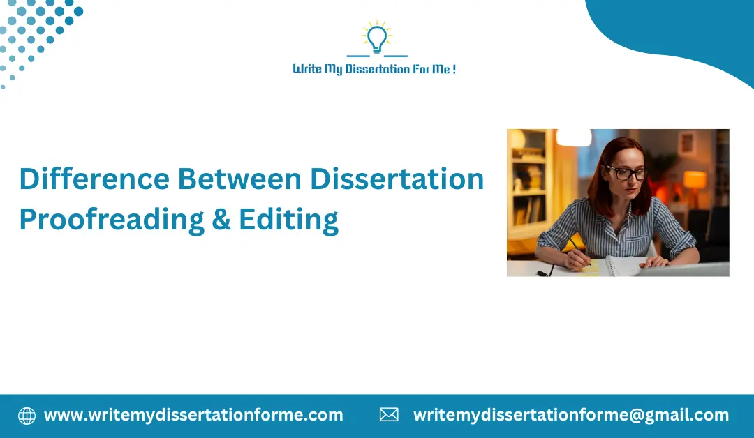 Difference Between Dissertation Proofreading & Editing