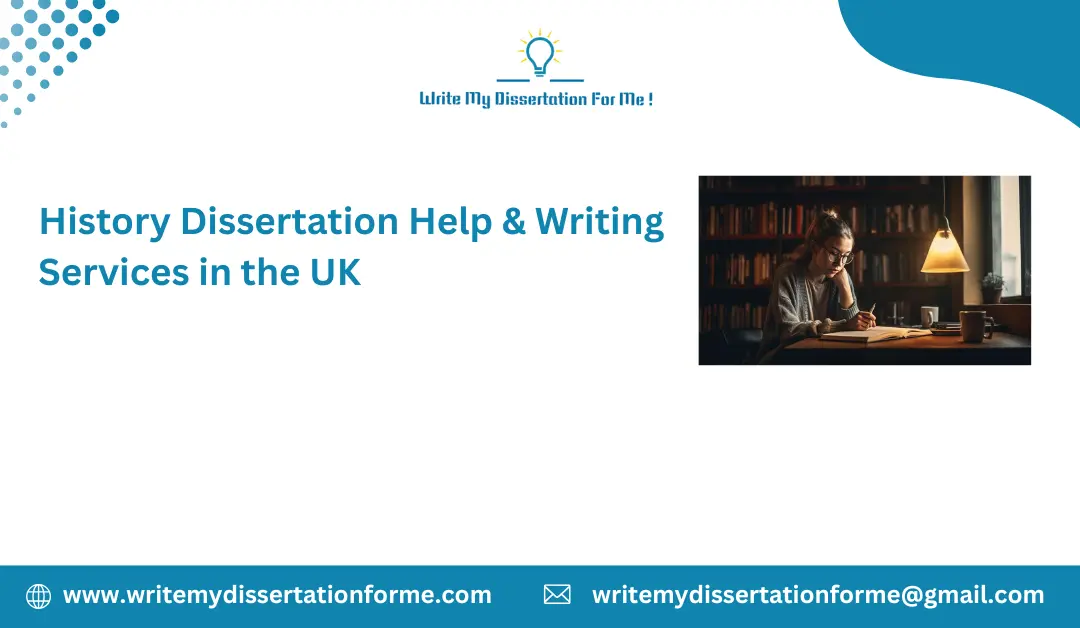 History Dissertation Help & Writing Services in the UK
