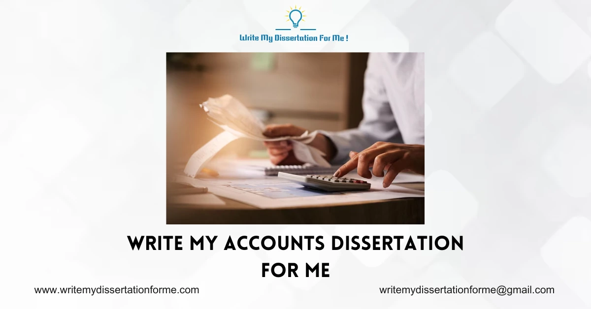 Write My Accounts Dissertation For Me