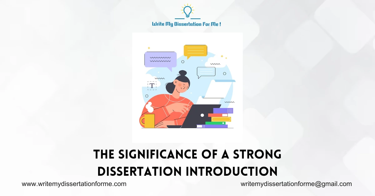 The Significance of a Strong Dissertation Introduction
