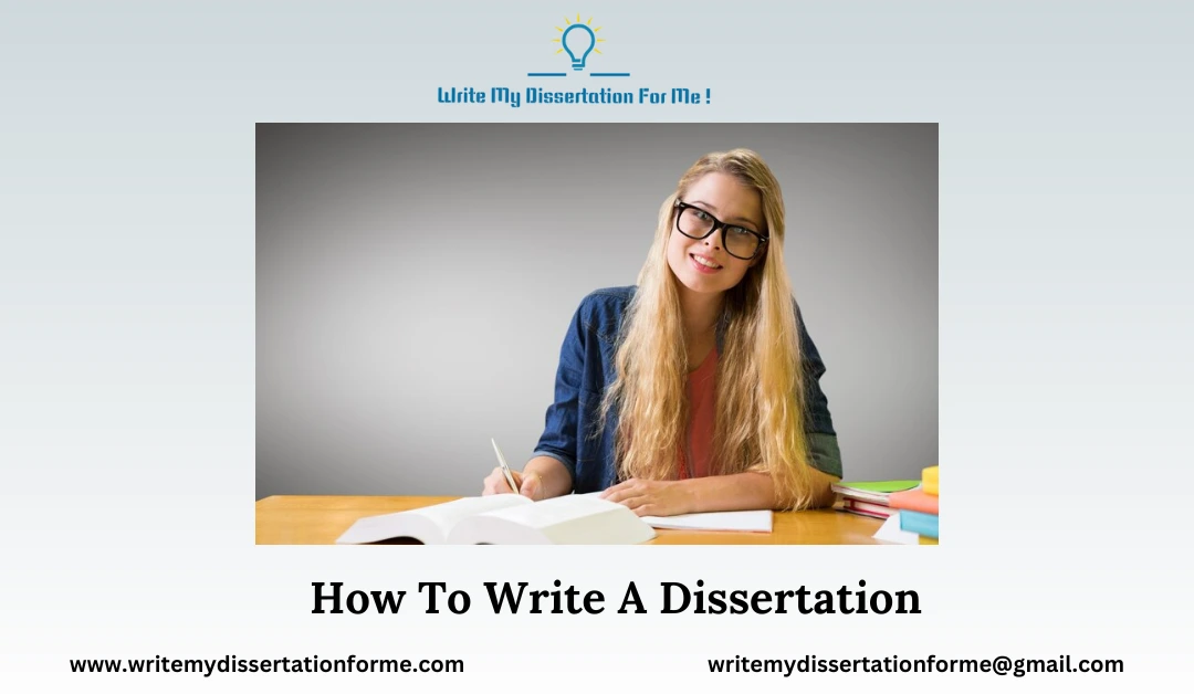 How To Write A Dissertation
