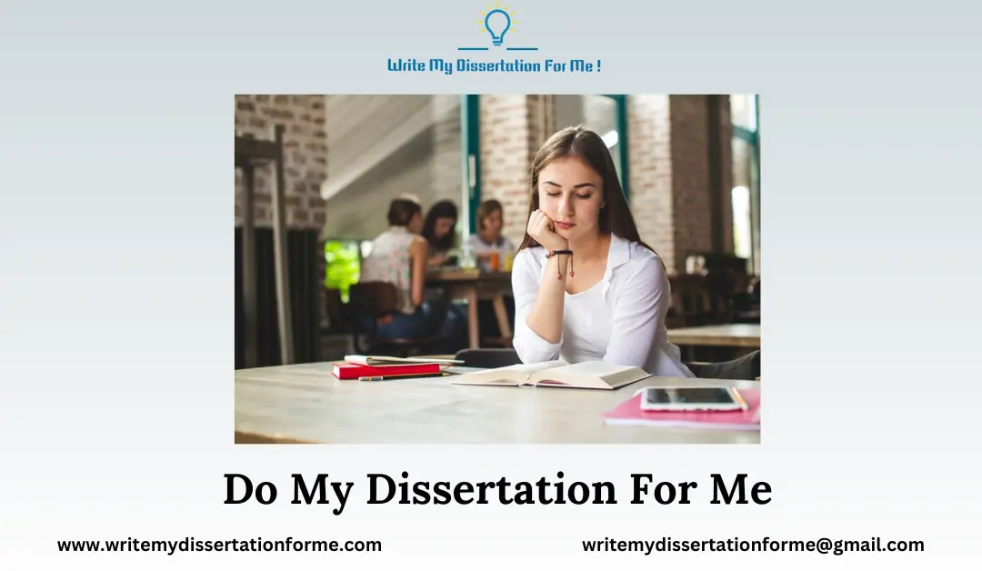 Do My Dissertation For Me
