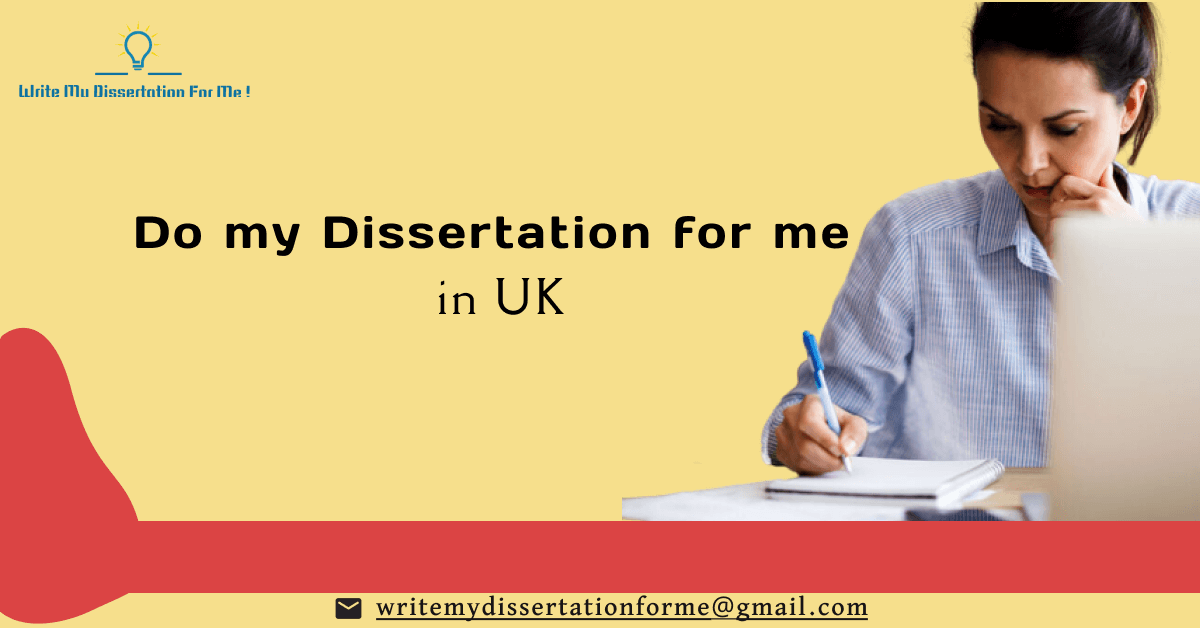 Do My Dissertation For Me In UK