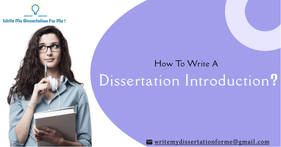 How To Write A Dissertation Introduction